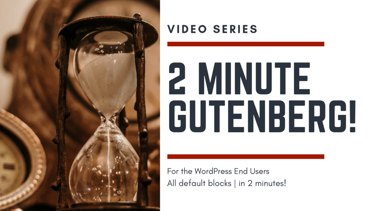 2 minute gutenberg