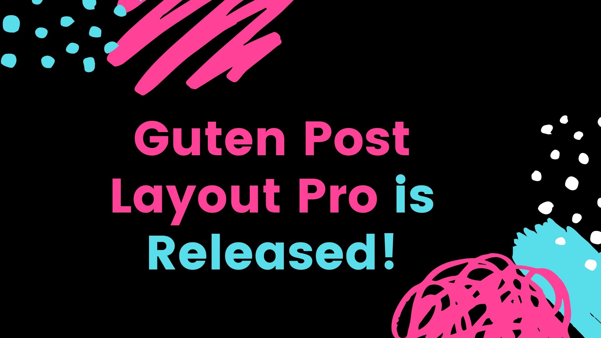 Guten Post Layout Pro is Released!