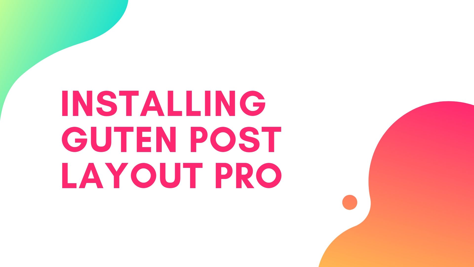 Guten Post Layout (Pro) | GutenDev | WordPress Gutenberg | WordPress Plugins